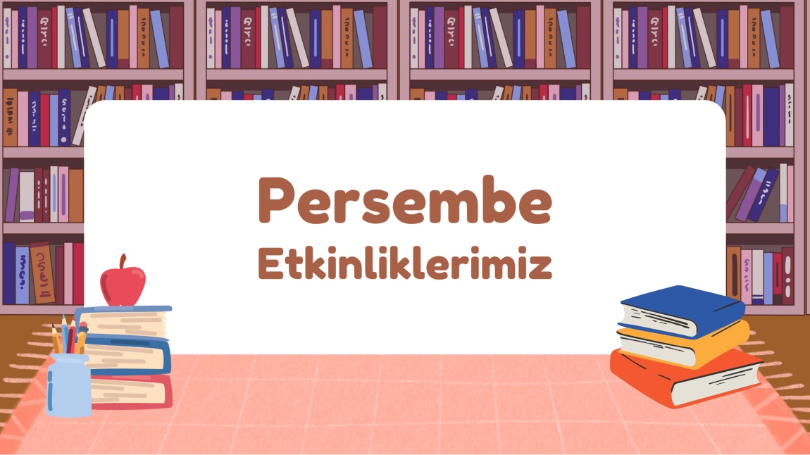 Sene Sonu Etkinliklerimiz Perşembe